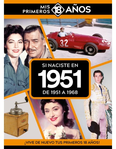 Si naciste en 1951 De 1951 a 1968