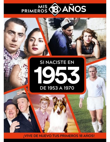 Si naciste en 1953 De 1953 a 1970