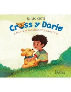 CROSS Y DARIO A TRAVES DE NUESTROS PEQUENOS OJOS