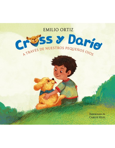 CROSS Y DARIO A TRAVES DE NUESTROS PEQUENOS OJOS