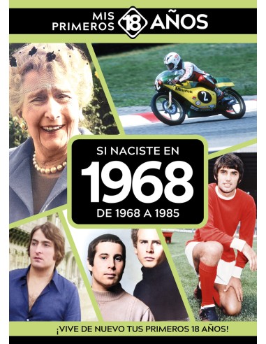 Si naciste en 1968 De 1968 a 1985
