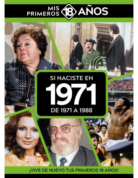 Si naciste en 1971 De 1971 a 1988
