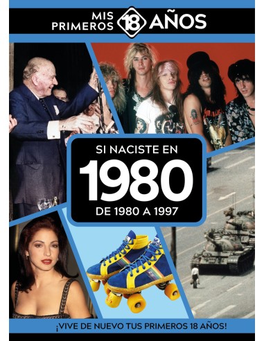 Si naciste en 1980 De 1980 a 1997