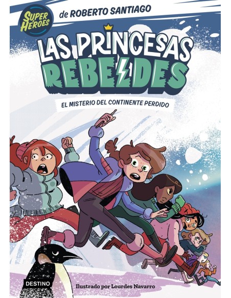 Las Princesas Rebeldes 6 El misterio del continente perdido