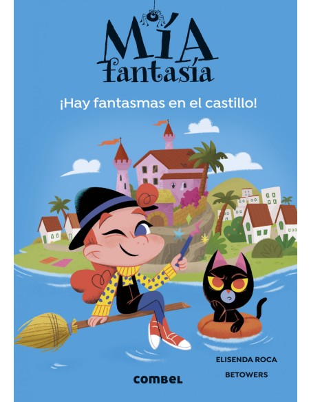 Mia Fantasia 7 Hay fantasmas en el castillo