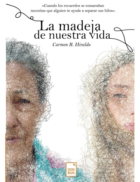 La madeja de nuestra vida