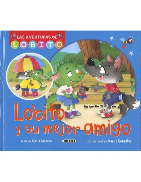 LOBITO Y SU MEJOR AMIGO