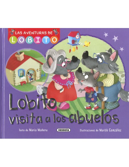 LOBITO VISITA A LOS ABUELOS
