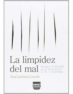 Limpidez del mal el mal y la historia filosofia schelling