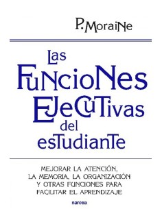 Las funciones ejecutivas del estudiante