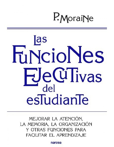 Las funciones ejecutivas del estudiante