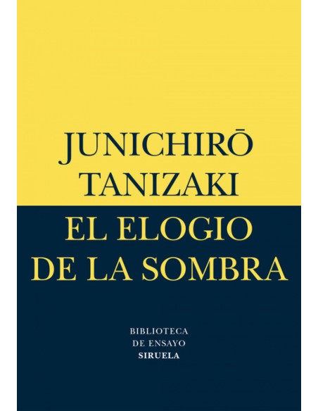 El elogio de la sombra