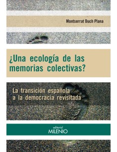 Una ecologia de las memorias colectivas
