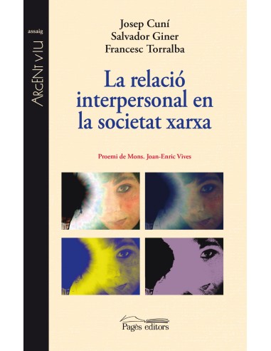 La relacio interpersonal en la societat xarxa