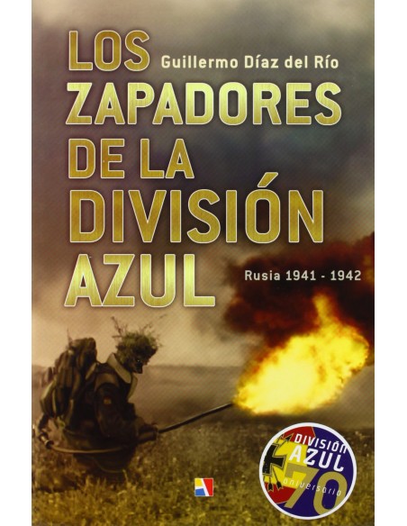 Los zapadores de la Division Azul