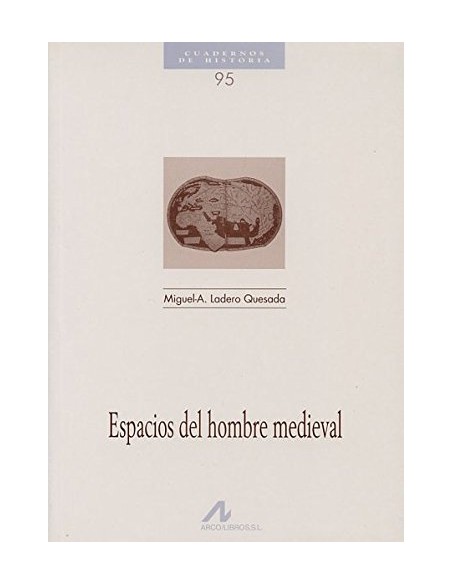 Espacios del hombre medieval