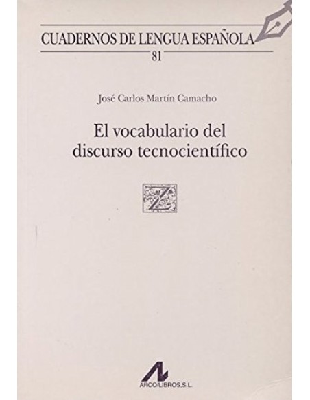El vocabulario del discurso tecnocientifico Z cuadrado