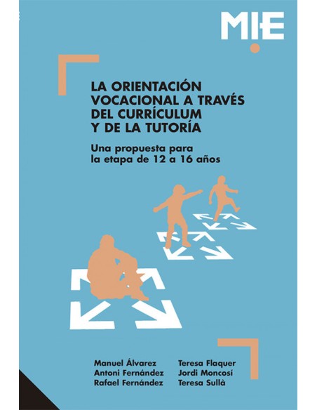 La orientacion vocacional a traves del curriculum y de la tutoria