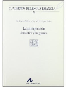 La interjeccion semantica y pragmatica V cuadrado