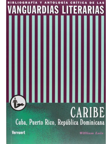 Vanguardias literarias en caribe Cuba Puerto Rico y Republica Dominicana