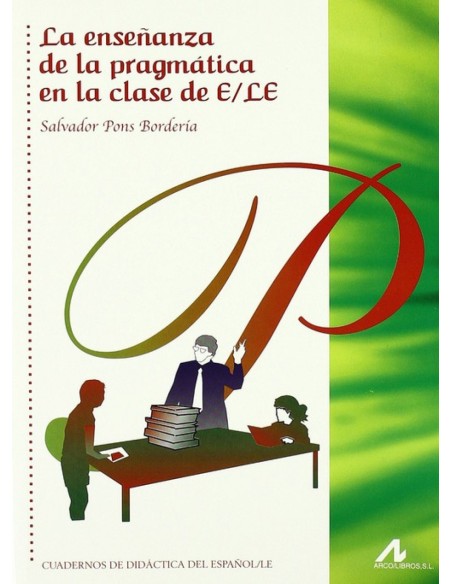 Ensenanza de la pragmatica en la clase de E LE