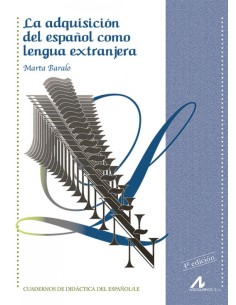 La adquisicion del espanol como lengua extranjera