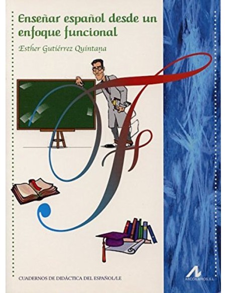 Ensenar espanol dede un enfoque funcional
