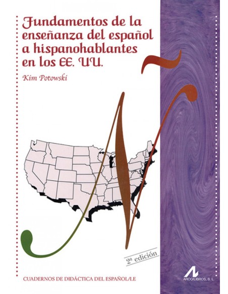 Fundamentos de la ensenanza del espanol a hispanohablantes en los EEUU