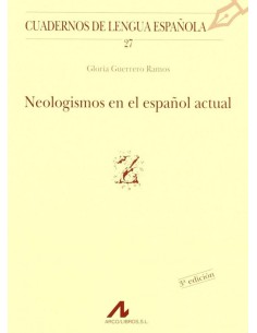 Neologismos en el espanol actual