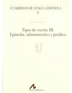 Tipos de escrito III epistolar administrativo y juridico