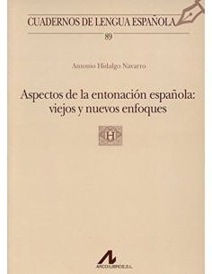 Aspectos de entonacion espanola viejos y nuevos enfoques