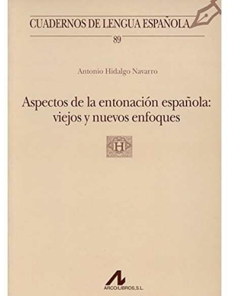Aspectos de entonacion espanola viejos y nuevos enfoques