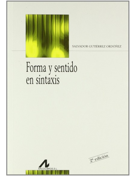 Forma y sentido en sintaxis