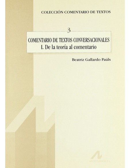 3Comentario de textos conversacionalesIDe la teoria al comentario