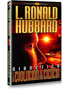 Dianetica la evolucion de una ciencia