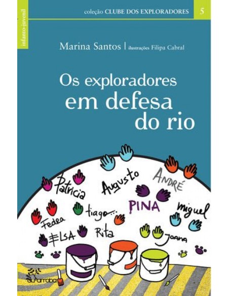Os Exploradores em defesa do rio