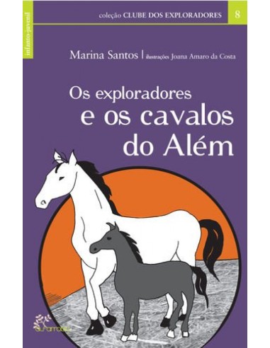 Os Exploradores e os Cavalos do Alem