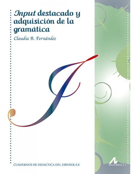 Input destacado y adquisicion de la gramatica