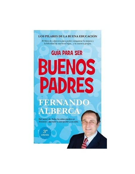 GUIA PARA SER BUENOS PADRES
