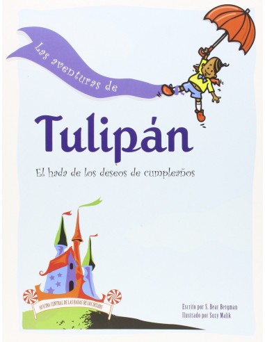 LAS AVENTURAS DE TULIPAN S Bear Bergman