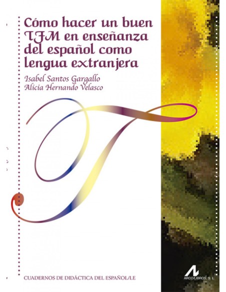 Como hacer un buen TFN en ensenanza del espanol