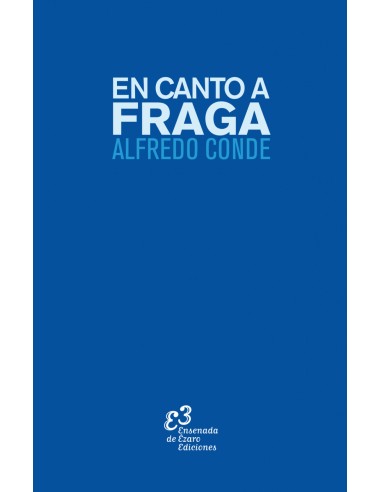 EN CANTO A FRAGA
