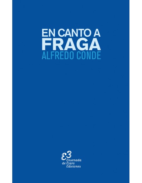 EN CANTO A FRAGA