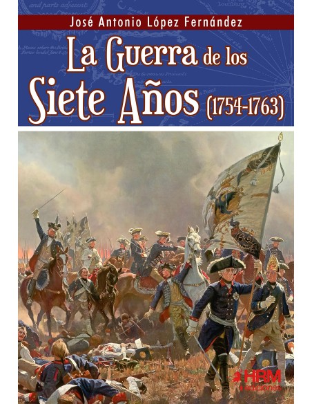La guerra de los siete anos 1754 1763