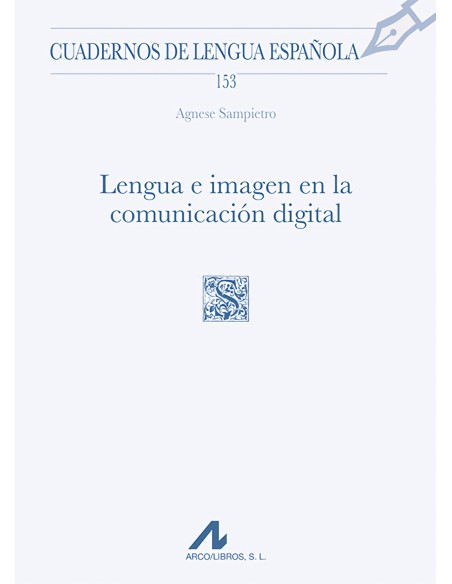 Lengua e imagen en la comunicacion digital