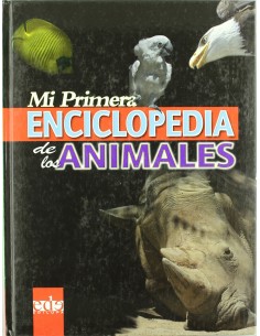 Primera enciclopedia de los animales mi
