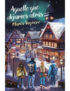 Aquello que dejamos atras