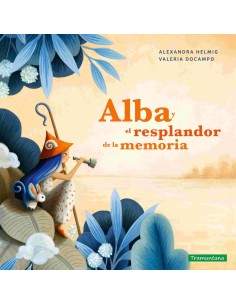 Alba y el resplandor de la memoria