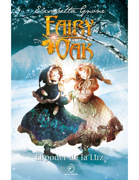 FAIRY OAK 3 El poder de la luz