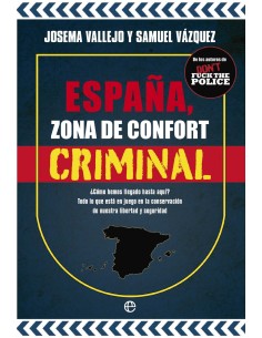 Espana zona de confort criminal